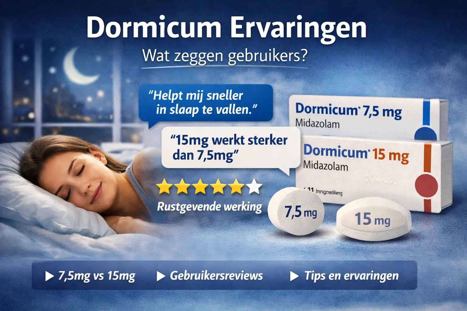 Dormicum ervaringen afbeelding met gebruiker die slaapt en vergelijking 7-5mg en 15mg midazolam slaapmedicatie benzodiazepinen review